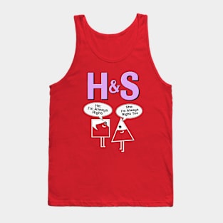 HS - Him Im Always Right. Her Im Always Right Too Tank Top